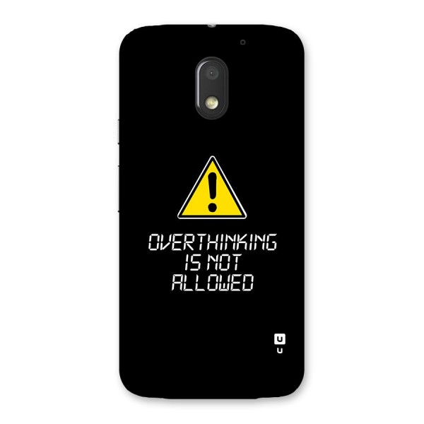 Over Thinking Back Case for Moto E3 Power