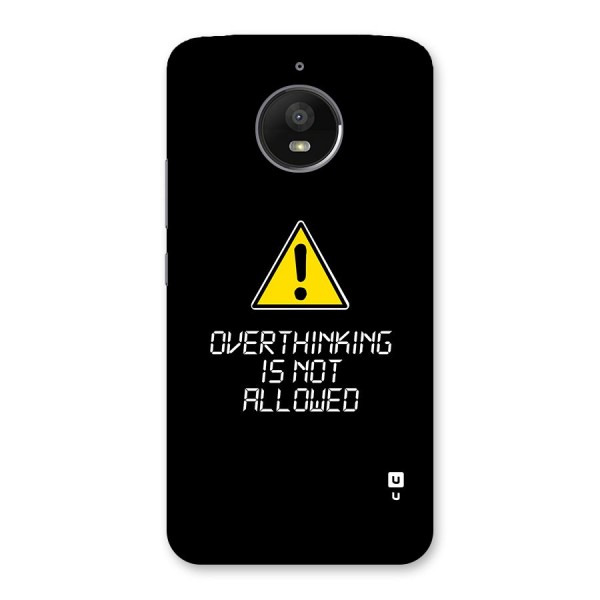 Over Thinking Back Case for Moto E4 Plus