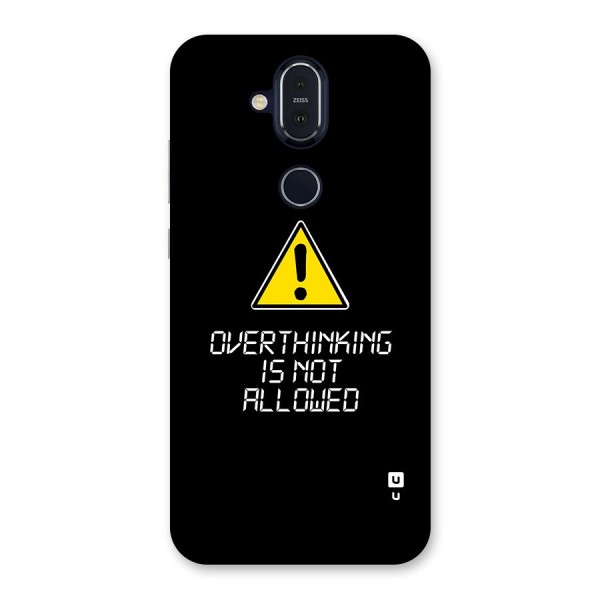 Over Thinking Back Case for Nokia 8.1