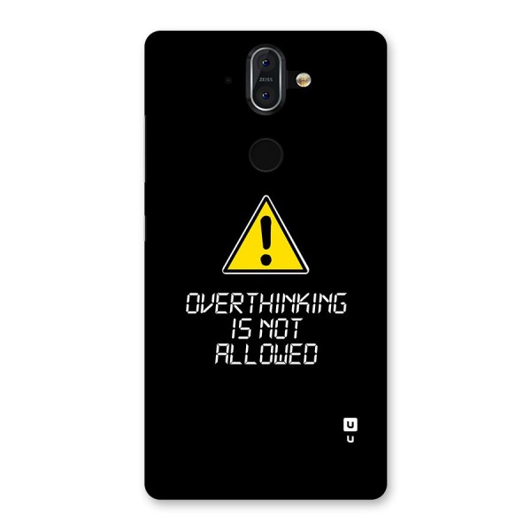 Over Thinking Back Case for Nokia 8 Sirocco