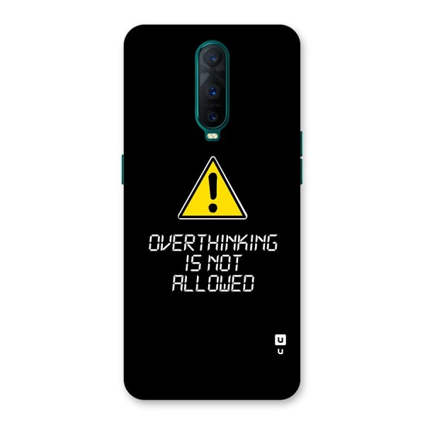 Over Thinking Back Case for Oppo R17 Pro