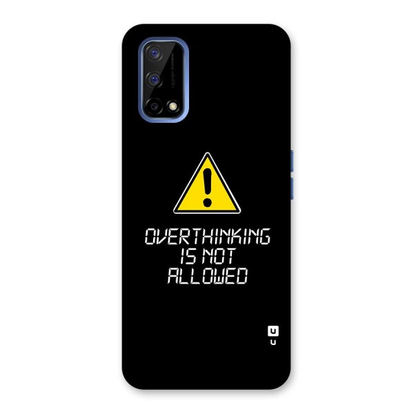 Over Thinking Back Case for Realme Narzo 30 Pro