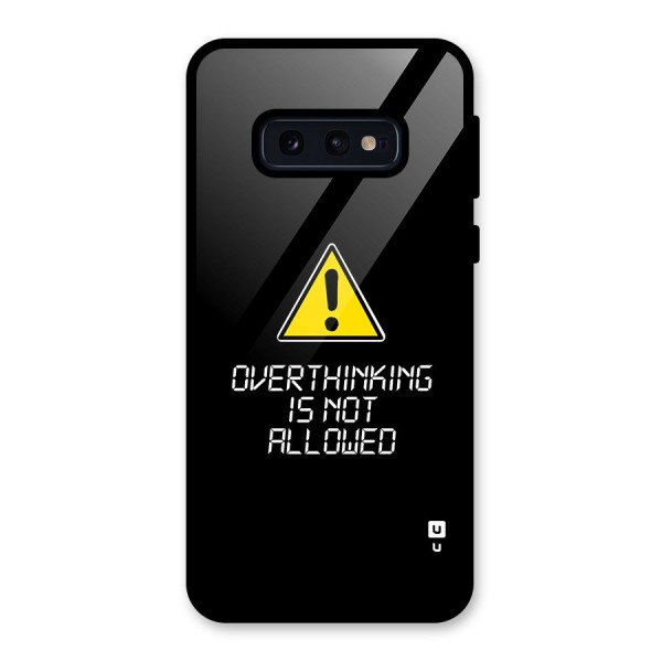 Over Thinking Glass Back Case for Galaxy S10e