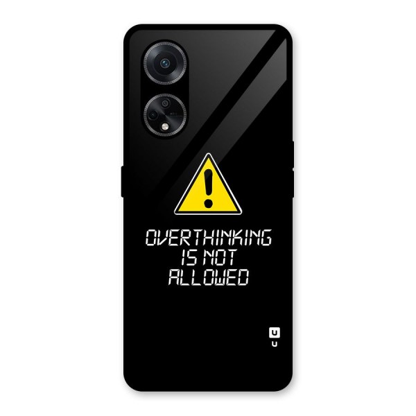 Over Thinking Glass Back Case for Oppo F23