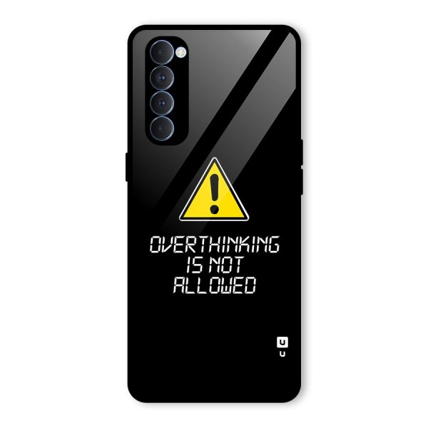 Over Thinking Glass Back Case for Oppo Reno4 Pro