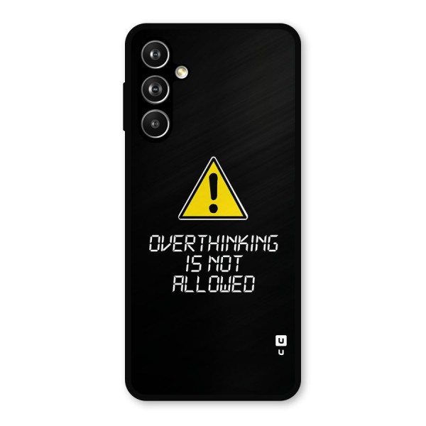 Over Thinking Metal Back Case for Galaxy F54