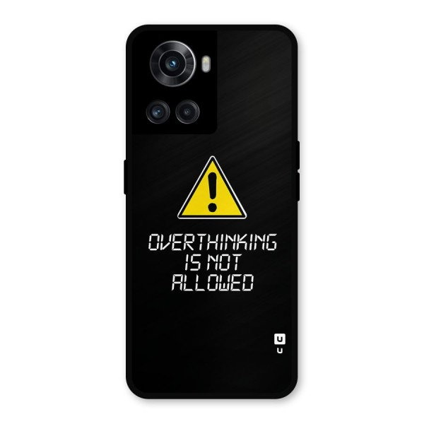 Over Thinking Metal Back Case for OnePlus 10R