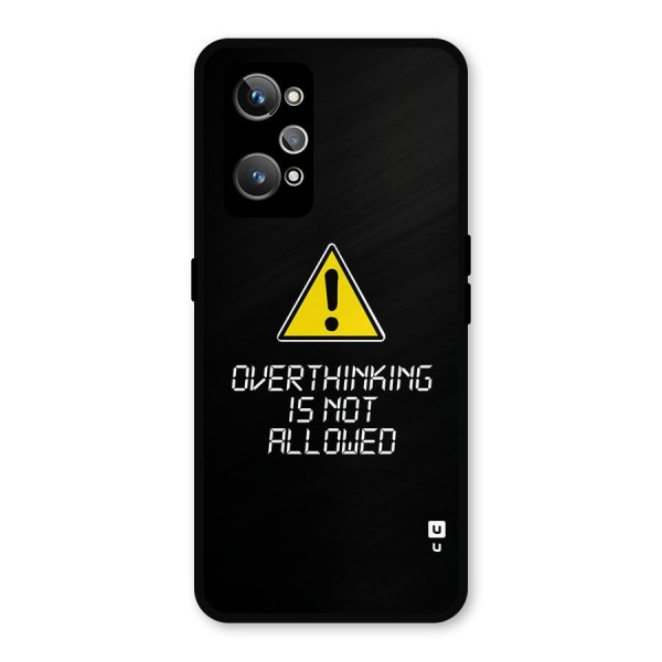 Over Thinking Metal Back Case for Realme GT 2