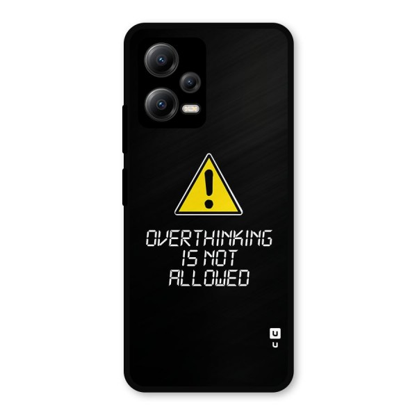 Over Thinking Metal Back Case for Redmi Note 12 5G