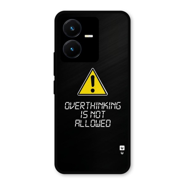 Over Thinking Metal Back Case for Vivo Y22s