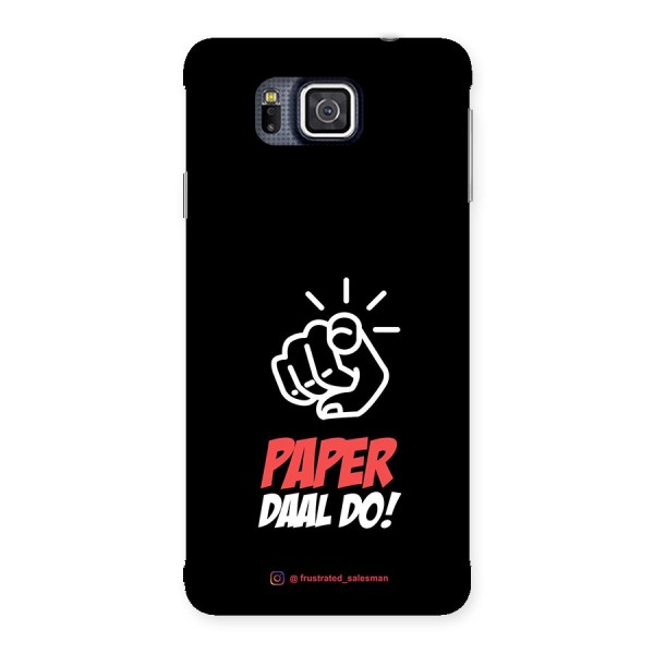 Paper Daal Do Black Back Case for Galaxy Alpha