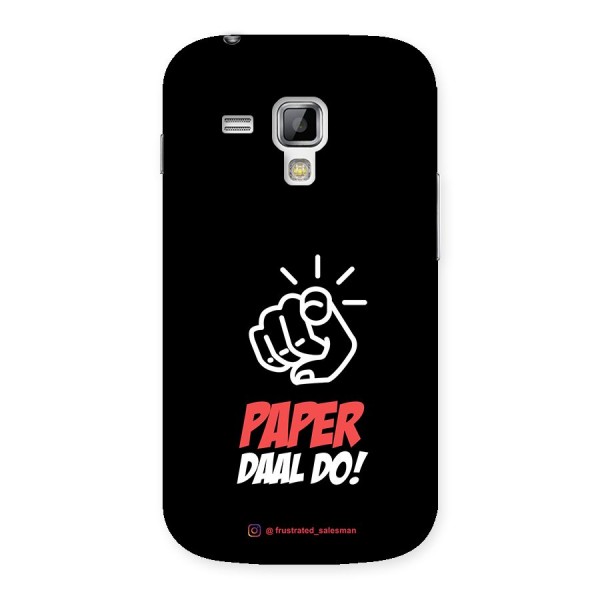 Paper Daal Do Black Back Case for Galaxy S Duos