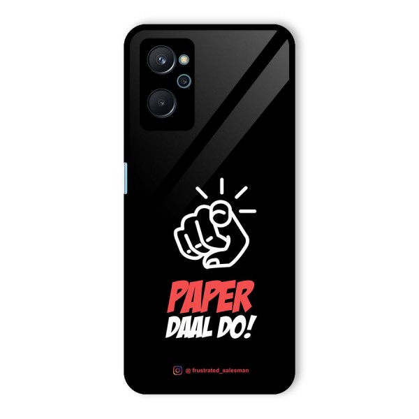 Paper Daal Do Black Glass Back Case for Realme 9i