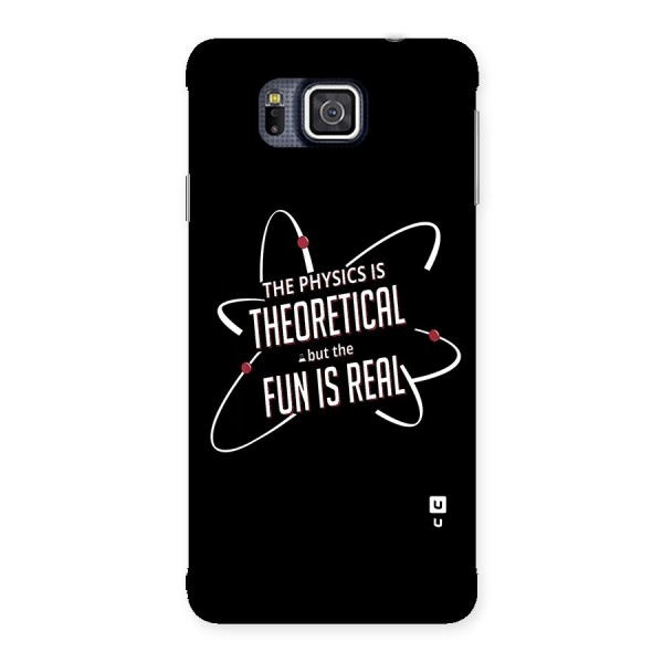 Physics Theoretical Fun Real Back Case for Galaxy Alpha