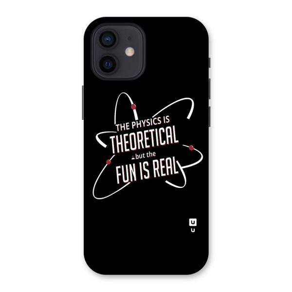 Physics Theoretical Fun Real Back Case for iPhone 12