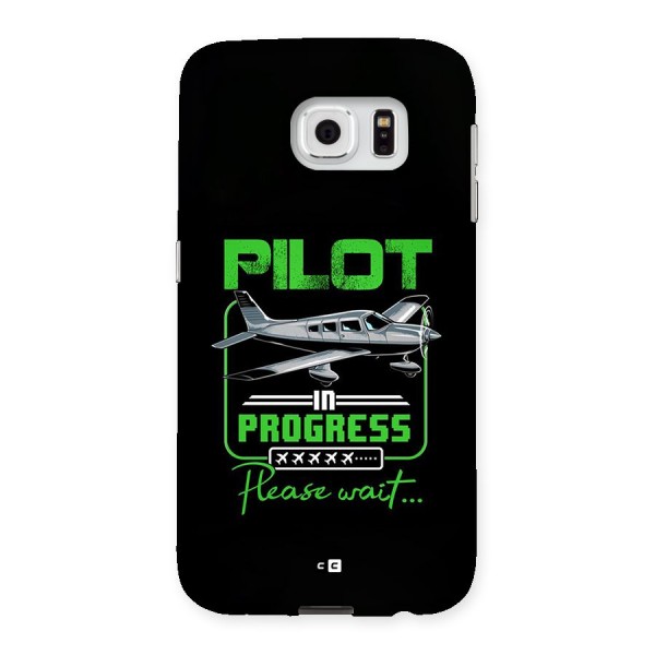 Pilot in Progress Back Case for Galaxy S6