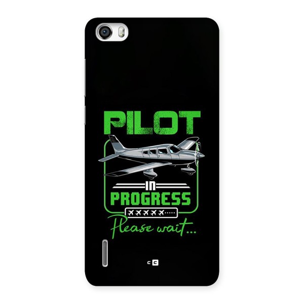 Pilot in Progress Back Case for Honor 6