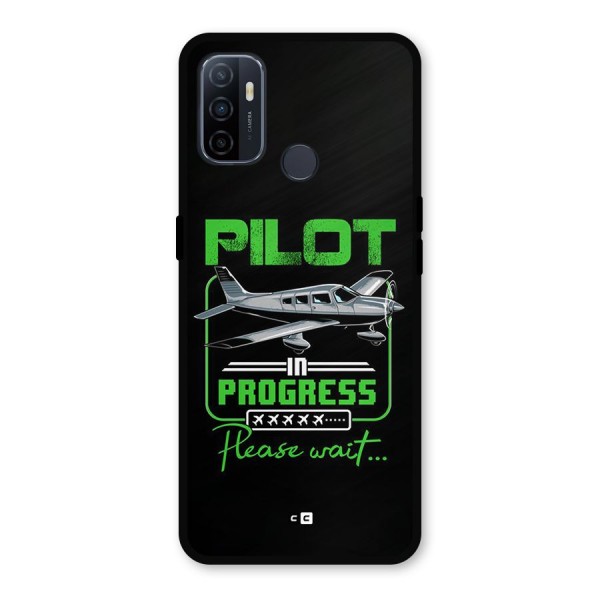 Pilot in Progress Metal Back Case for Oppo A53