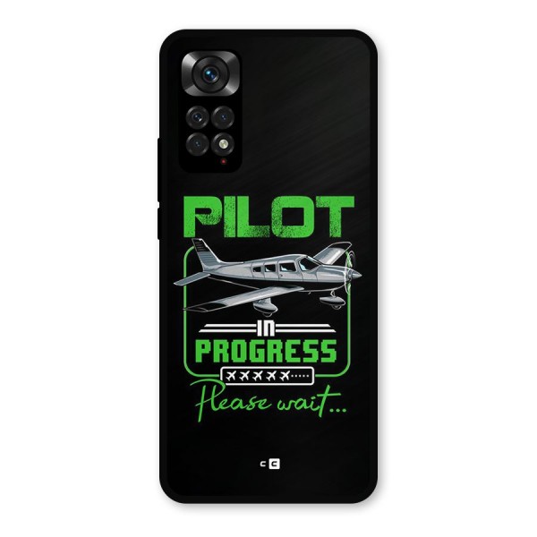 Pilot in Progress Metal Back Case for Redmi Note 11