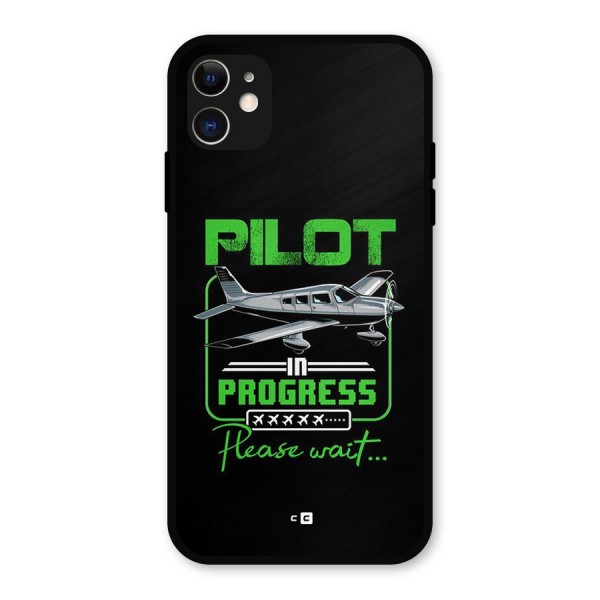 Pilot in Progress Metal Back Case for iPhone 11