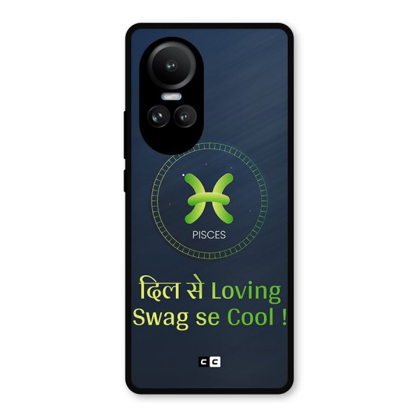 Pisces Swag Metal Back Case for Oppo Reno10 Pro