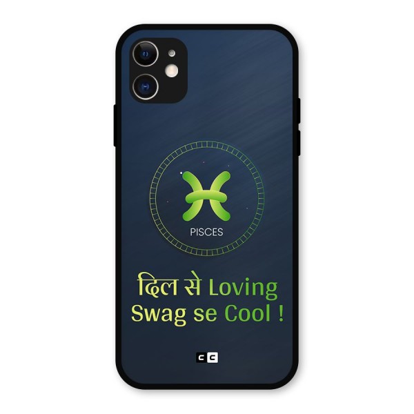 Pisces Swag Metal Back Case for iPhone 11