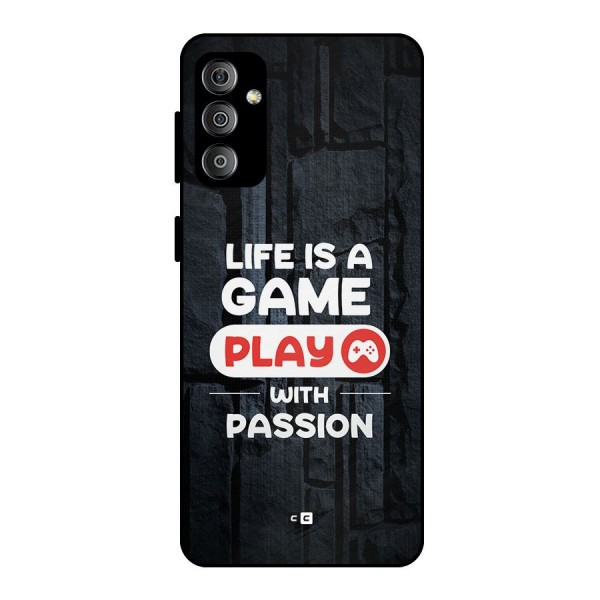 Play With Passion Metal Back Case for Galaxy F23