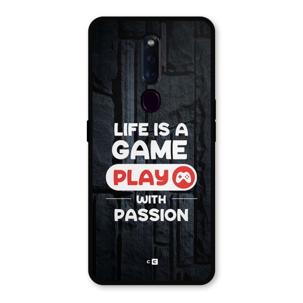 Play With Passion Metal Back Case for Oppo F11 Pro