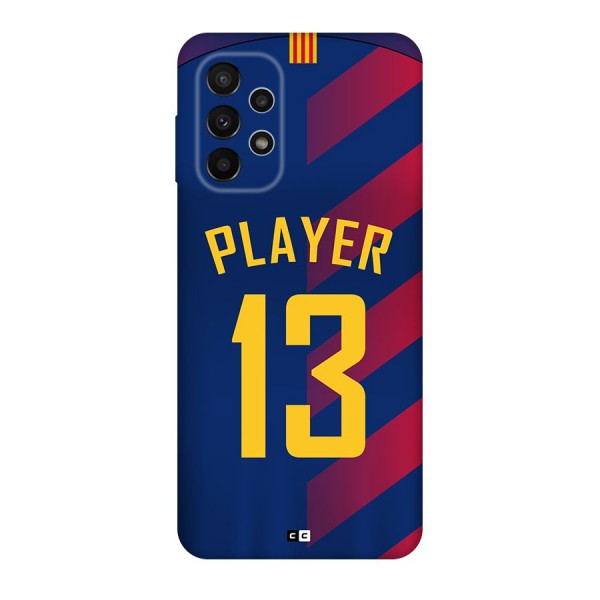 Player Thirteen Back Case for Galaxy A23