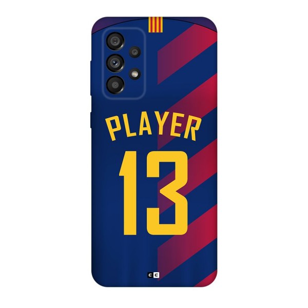 Player Thirteen Back Case for Galaxy A73 5G