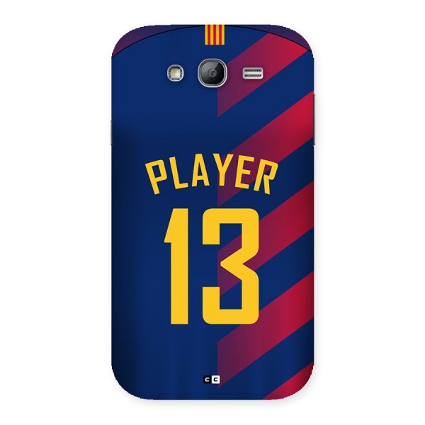 Player Thirteen Back Case for Galaxy Grand