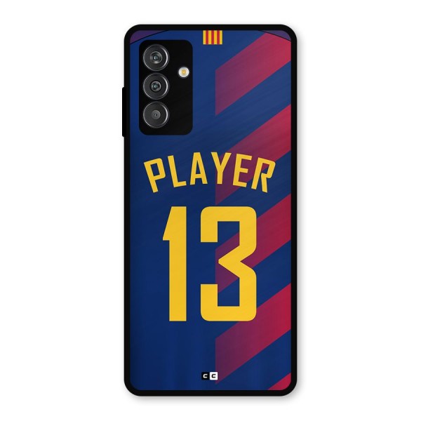 Player Thirteen Metal Back Case for Galaxy F13