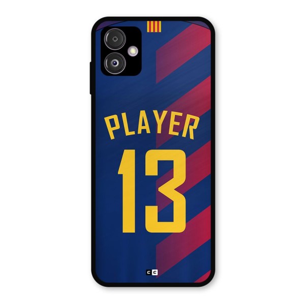 Player Thirteen Metal Back Case for Galaxy F14