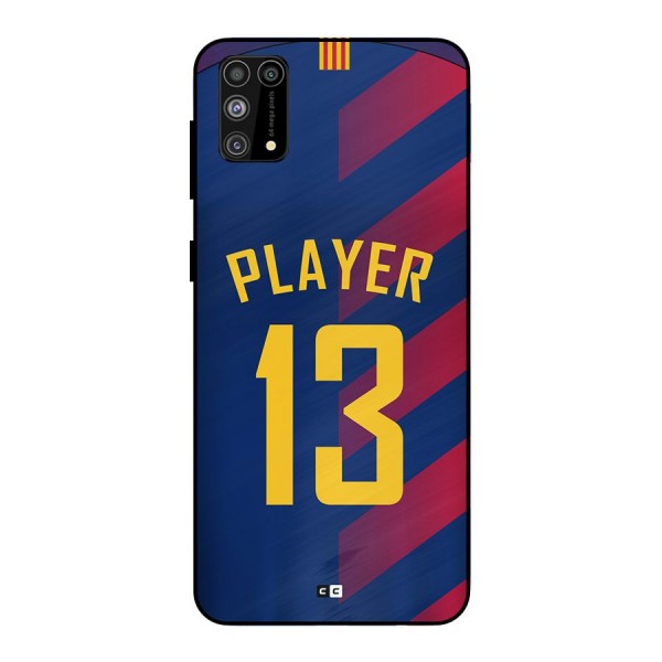 Player Thirteen Metal Back Case for Galaxy M31