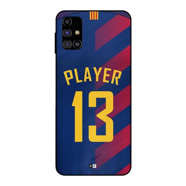 Player Thirteen Metal Back Case for Galaxy M31s