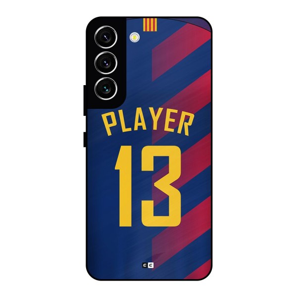 Player Thirteen Metal Back Case for Galaxy S22 5G