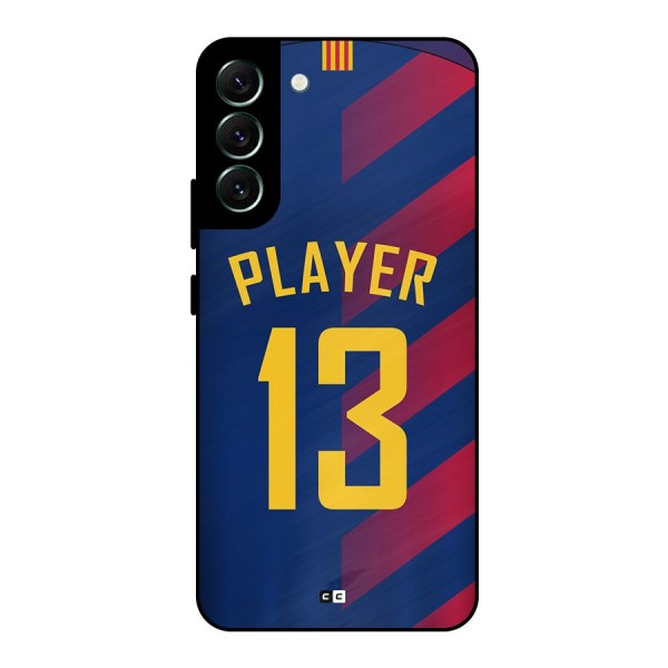 Player Thirteen Metal Back Case for Galaxy S22 Plus 5G