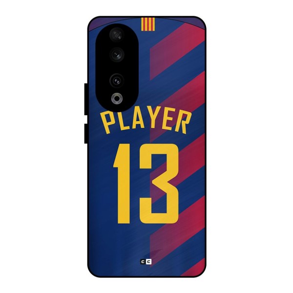 Player Thirteen Metal Back Case for Honor 90