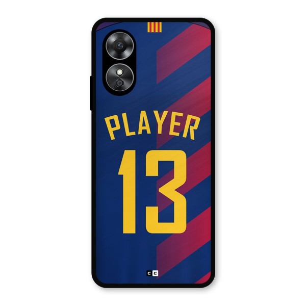 Player Thirteen Metal Back Case for Oppo A17