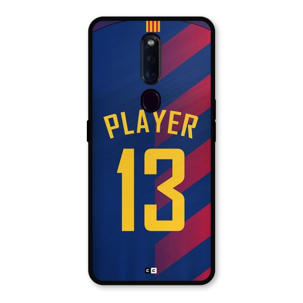 Player Thirteen Metal Back Case for Oppo F11 Pro