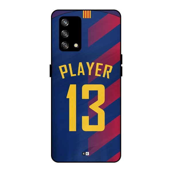 Player Thirteen Metal Back Case for Oppo F19