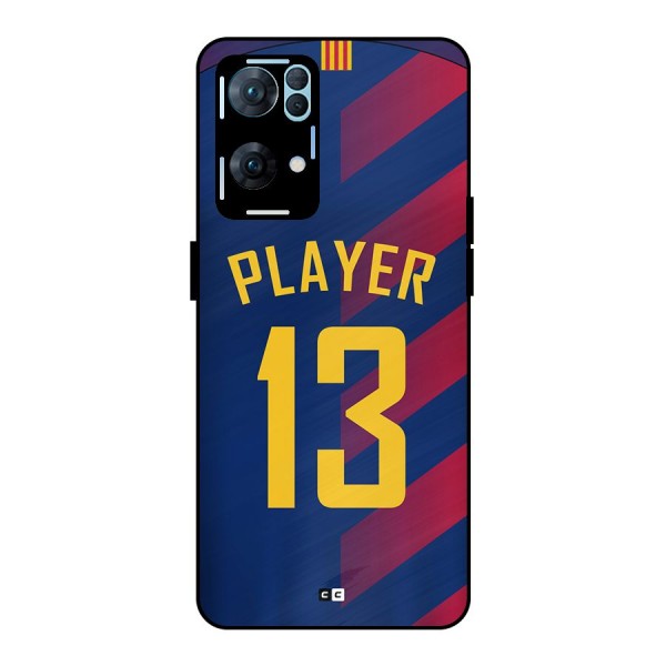 Player Thirteen Metal Back Case for Oppo Reno7 Pro 5G