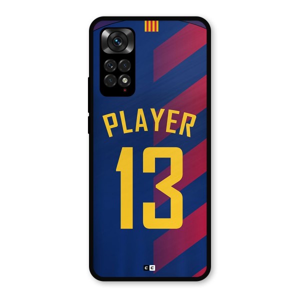 Player Thirteen Metal Back Case for Redmi Note 11