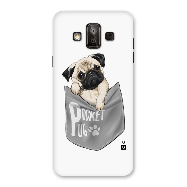 Pocket Pug Back Case for Galaxy J7 Duo