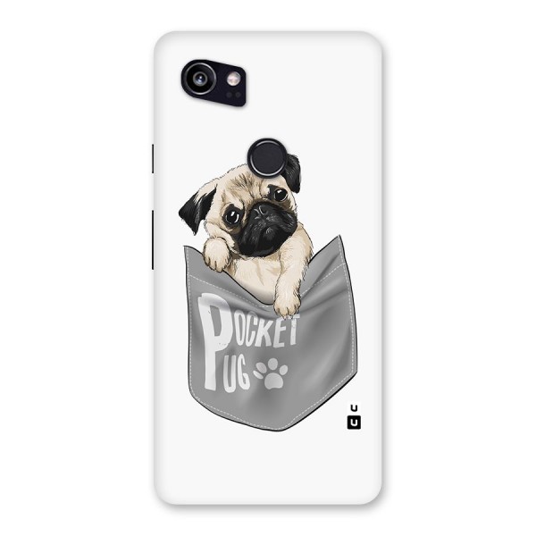 Pocket Pug Back Case for Google Pixel 2 XL