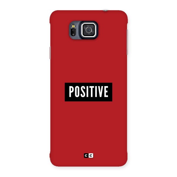 Positive Minimal Back Case for Galaxy Alpha