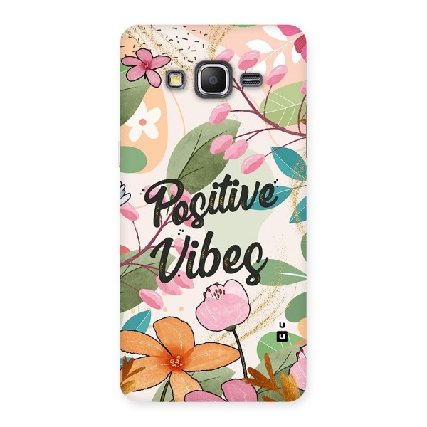 Positive Vibes Back Case for Galaxy Grand Prime