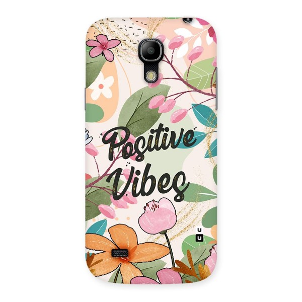 Positive Vibes Back Case for Galaxy S4 Mini
