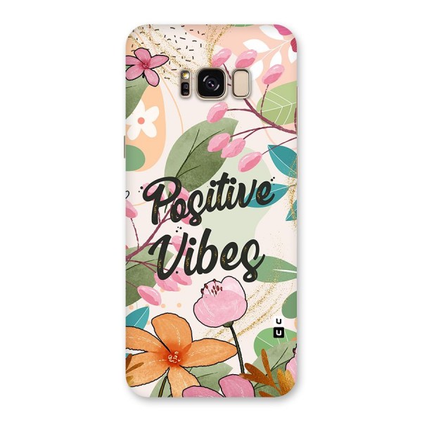 Positive Vibes Back Case for Galaxy S8 Plus