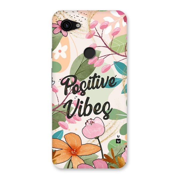 Positive Vibes Back Case for Google Pixel 3a XL